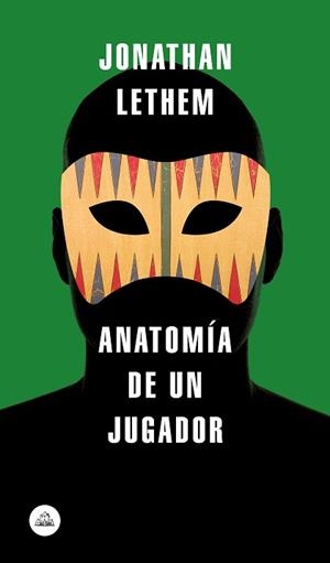 ANATOMÍA DE UN JUGADOR | 9788439734819 | LETHEM, JONATHAN | Llibreria L'Illa - Llibreria Online de Mollet - Comprar llibres online