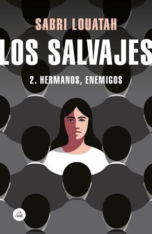 SALVAJES 2, LOS | 9788439734833 | LOUATAH, SABRI | Llibreria L'Illa - Llibreria Online de Mollet - Comprar llibres online