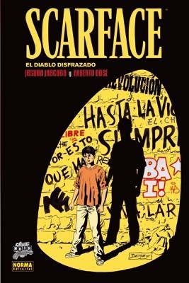 SCARAFACE | 9788498473452 | JABCUGA, JOSHUA/DOSE, ALBERTO | Llibreria L'Illa - Llibreria Online de Mollet - Comprar llibres online