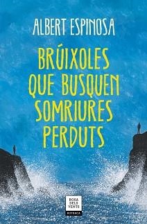 BRÚIXOLES QUE BUSQUEN SOMRIURES PERDUTS | 9788417627409 | ESPINOSA, ALBERT | Llibreria L'Illa - Llibreria Online de Mollet - Comprar llibres online