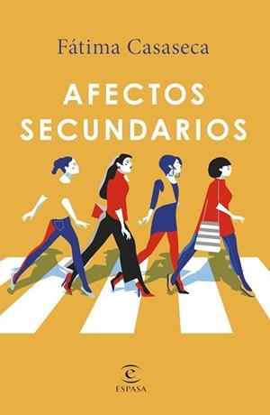 AFECTOS SECUNDARIOS | 9788467053401 | CASASECA, FÁTIMA | Llibreria L'Illa - Llibreria Online de Mollet - Comprar llibres online