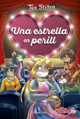 ESTRELLA EN PERILL, UNA | 9788491377078 | STILTON, TEA | Llibreria L'Illa - Llibreria Online de Mollet - Comprar llibres online