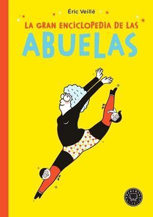 GRAN ENCICLOPEDIA DE LAS ABUELAS, LA | 9788417552145 | VEILLÉ, ÉRIC | Llibreria L'Illa - Llibreria Online de Mollet - Comprar llibres online