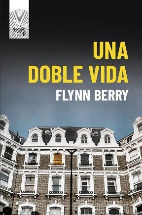 DOBLE VIDA, UNA | 9788417333355 | BERRY, FLYNN | Llibreria L'Illa - Llibreria Online de Mollet - Comprar llibres online