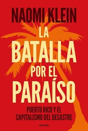 BATALLA POR EL PARAÍSO, LA | 9788449335389 | KLEIN, NAOMI | Llibreria L'Illa - Llibreria Online de Mollet - Comprar llibres online