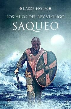 HIJOS DEL REY VIKINGO, LOS | 9788467054774 | HOLM, LASSE | Llibreria L'Illa - Llibreria Online de Mollet - Comprar llibres online