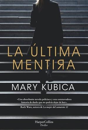 ÚLTIMA MENTIRA, LA | 9788491393443 | KUBICA, MARY | Llibreria L'Illa - Llibreria Online de Mollet - Comprar llibres online
