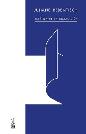 ESTETICA DE LA INSTALACION | 9789871622696 | REBENTISCH,JULIANE | Llibreria L'Illa - Llibreria Online de Mollet - Comprar llibres online