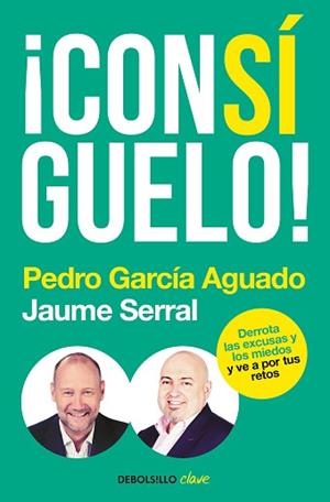 CONSÍGUELO! | 9788466346115 | GARCÍA AGUADO, PEDRO/SERRAL VENTURA, JAUME | Llibreria L'Illa - Llibreria Online de Mollet - Comprar llibres online