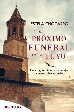 PRÓXIMO FUNERAL SERÁ EL TUYO, EL | 9788416087839 | CHOCARRO BUJANDA, ESTELA