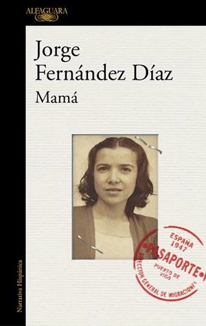 MAMÁ | 9788420431987 | FERNANDEZ DÍAZ, JORGE | Llibreria L'Illa - Llibreria Online de Mollet - Comprar llibres online