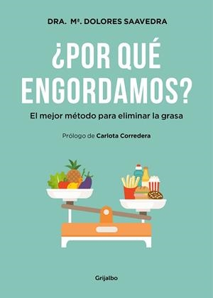 POR QUÉ ENGORDAMOS? | 9788416449293 | SAAVEDRA, MARÍA DOLORES