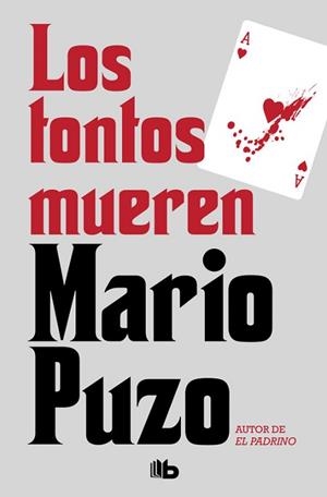 TONTOS MUEREN, LOS | 9788490708217 | PUZO, MARIO | Llibreria L'Illa - Llibreria Online de Mollet - Comprar llibres online