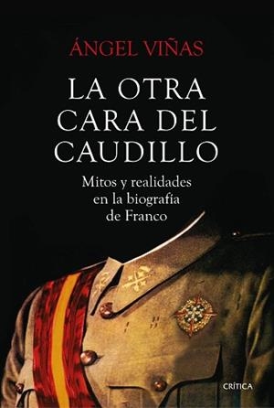 OTRA CARA DEL CAUDILLO, LA | 9788491990659 | VIÑAS, ÁNGEL | Llibreria L'Illa - Llibreria Online de Mollet - Comprar llibres online