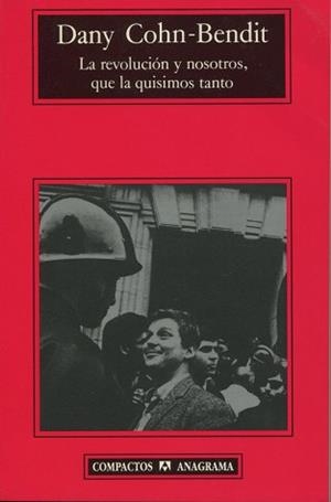 REVOLUCIÓN Y NOSOTROS QUE LA QUISIMOS TANTO, LA | 9788433909008 | COHN-BENDIT, DANY | Llibreria L'Illa - Llibreria Online de Mollet - Comprar llibres online