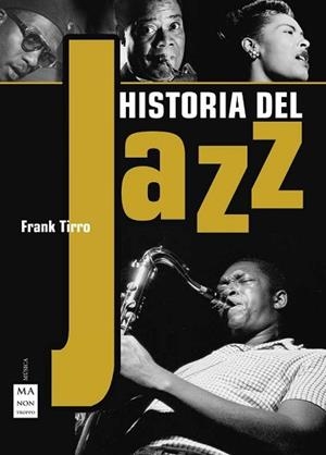 HISTORIA DEL JAZZ | 9788415256878 | TIRRO, FRANK
