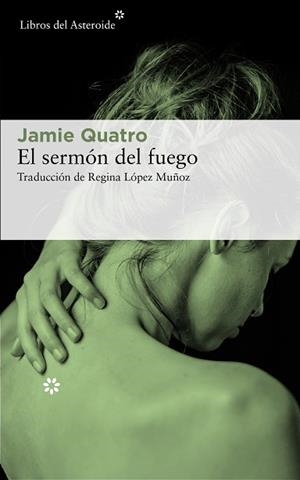SERMÓN DEL FUEGO, EL | 9788417007720 | QUATRO, JAMIE | Llibreria L'Illa - Llibreria Online de Mollet - Comprar llibres online