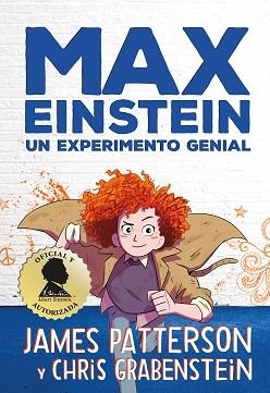 MAX EINSTEIN. UN EXPERIMENTO GENIAL | 9788417128869 | PATTERSON, JAMES/GRABENSTEIN, CHRIS | Llibreria L'Illa - Llibreria Online de Mollet - Comprar llibres online