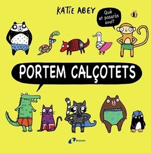 PORTEM CALÇOTETS | 9788499069111 | ABEY, KATIE | Llibreria L'Illa - Llibreria Online de Mollet - Comprar llibres online