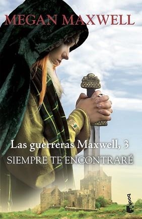 SIEMPRE TE ENCONTRARÉ | 9788408202356 | MAXWELL, MEGAN | Llibreria L'Illa - Llibreria Online de Mollet - Comprar llibres online