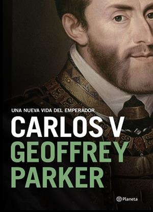 CARLOS V | 9788408204770 | PARKER, GEOFFREY | Llibreria L'Illa - Llibreria Online de Mollet - Comprar llibres online