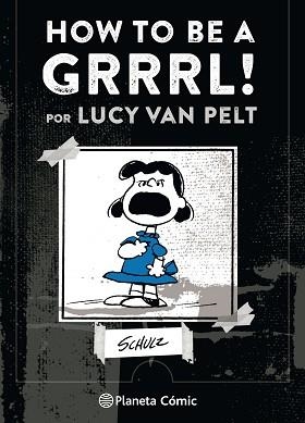 HOW TO BE A GRRRRRL | 9788491737414 | SCHULZ, CHARLES