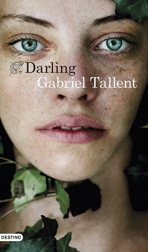 DARLING | 9788423354979 | TALLENT, GABRIEL | Llibreria L'Illa - Llibreria Online de Mollet - Comprar llibres online