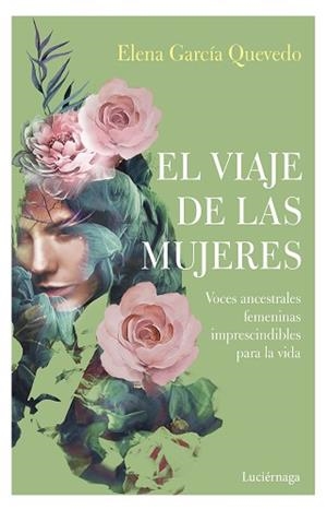 VIAJE DE LAS MUJERES, EL | 9788417371593 | GARCÍA QUEVEDO, ELENA | Llibreria L'Illa - Llibreria Online de Mollet - Comprar llibres online