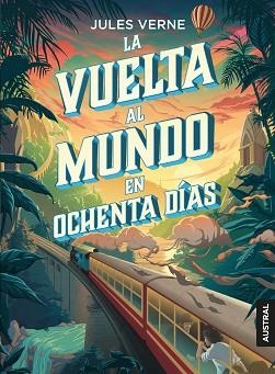 VUELTA AL MUNDO EN OCHENTA DÍAS, LA | 9788408204954 | VERNE, JULIO | Llibreria L'Illa - Llibreria Online de Mollet - Comprar llibres online