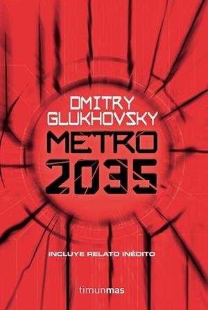 METRO 2035 | 9788445006351 | GLUKHOVSKY, DMITRY | Llibreria L'Illa - Llibreria Online de Mollet - Comprar llibres online