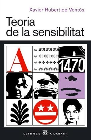 TEORIA DE LA SENSIBILITAT | 9788429759341 | RUBERT DE VENTOS, XAVIER | Llibreria L'Illa - Llibreria Online de Mollet - Comprar llibres online