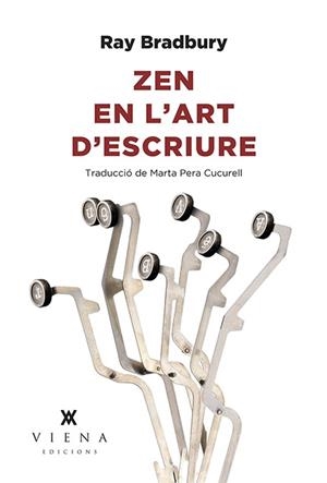 ZEN EN L'ART D'ESCRIURE | 9788494906688 | BRADBURY, RAY | Llibreria L'Illa - Llibreria Online de Mollet - Comprar llibres online
