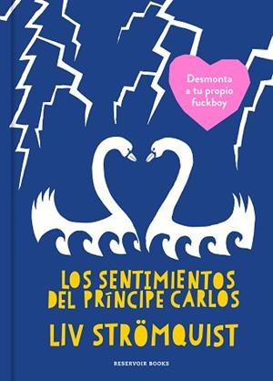 SENTIMIENTOS DEL PRÍNCIPE CARLOS, LOS | 9788417511272 | STRÖMQUIST, LIV | Llibreria L'Illa - Llibreria Online de Mollet - Comprar llibres online