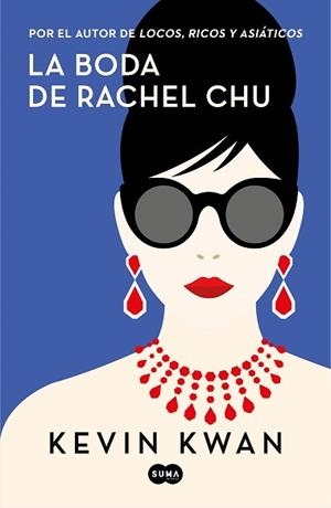 BODA DE RACHEL CHU, LA | 9788491293699 | KWAN, KEVIN | Llibreria L'Illa - Llibreria Online de Mollet - Comprar llibres online