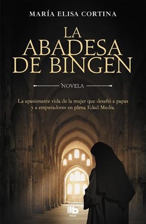 ABADESA DE BINGEN, LA | 9788490708156 | CORTINA, MARÍA ELISA | Llibreria L'Illa - Llibreria Online de Mollet - Comprar llibres online