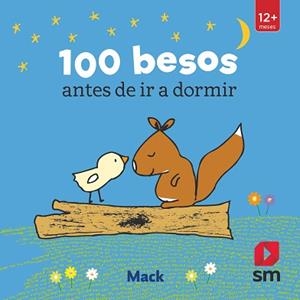 100 BESOS ANTES DE IR A DORMIR | 9788491079712 | MACK, | Llibreria L'Illa - Llibreria Online de Mollet - Comprar llibres online