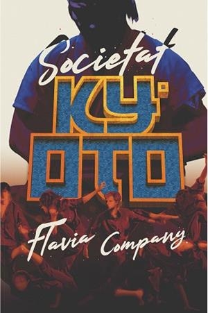 SOCIETAT KYOTO | 9788466145763 | COMPANY, FLAVIA | Llibreria L'Illa - Llibreria Online de Mollet - Comprar llibres online