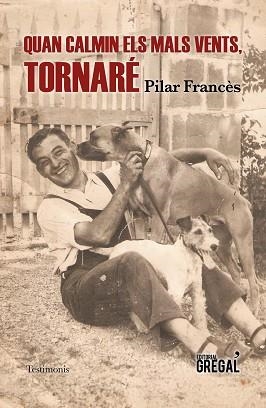 QUAN CALMIN ELS MALS VENTS TORNAÉ | 9788417660185 | FRANCÈS ÀVILA, PILAR | Llibreria L'Illa - Llibreria Online de Mollet - Comprar llibres online