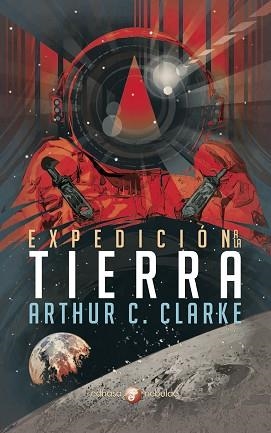 EXPEDICIÓN A LA TIERRA | 9788435021333 | CLARKE, ARTHUR C. | Llibreria L'Illa - Llibreria Online de Mollet - Comprar llibres online