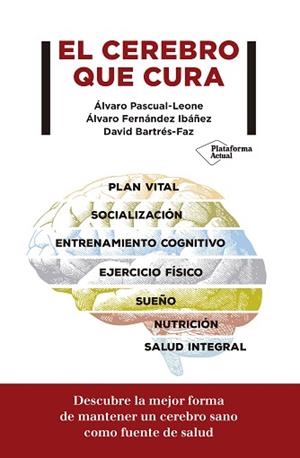 CEREBRO QUE CURA, EL | 9788417622299 | PASCUAL-LEONE, ÁLVARO | Llibreria L'Illa - Llibreria Online de Mollet - Comprar llibres online