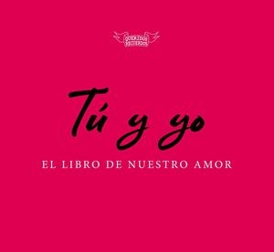 TÚ Y YO EL LIBRO DE NUESTRO AMOR | 9788494940538 | DU BOISBAUDRY, EMMANUEL | Llibreria L'Illa - Llibreria Online de Mollet - Comprar llibres online