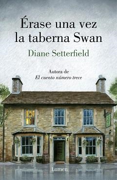 ÉRASE UNA VEZ LA TABERNA SWAN | 9788426405647 | SETTERFIELD, DIANE | Llibreria L'Illa - Llibreria Online de Mollet - Comprar llibres online