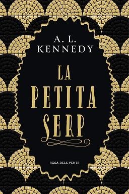PETITA SERP, LA | 9788417627096 | KENNEDY, A. L.