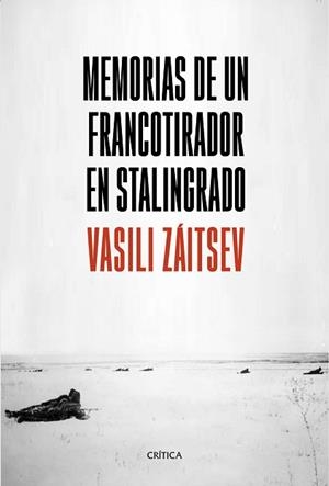 MEMORIAS DE UN FRANCOTIRADOR EN STALINGRADO | 9788491990703 | ZÁITSEV, VASILI | Llibreria L'Illa - Llibreria Online de Mollet - Comprar llibres online