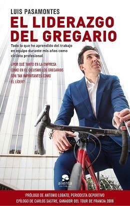 LIDERAZGO DEL GREGARIO, EL | 9788417568245 | PASAMONTES, LUIS | Llibreria L'Illa - Llibreria Online de Mollet - Comprar llibres online