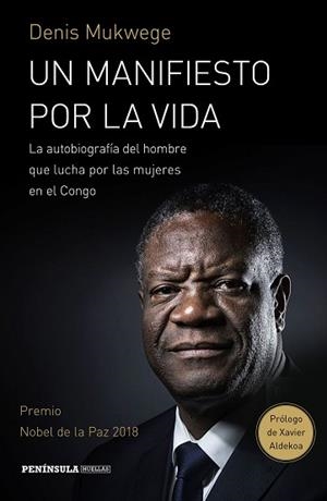 MANIFIESTO POR LA VIDA, UN | 9788499427843 | MUKWEGE, DENIS/ÅKERLUND, BERTHIL | Llibreria L'Illa - Llibreria Online de Mollet - Comprar llibres online