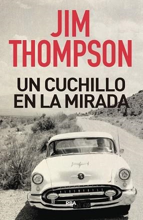 CUCHILLO EN LA MIRADA, UN | 9788491872306 | THOMPSON, JIM | Llibreria L'Illa - Llibreria Online de Mollet - Comprar llibres online