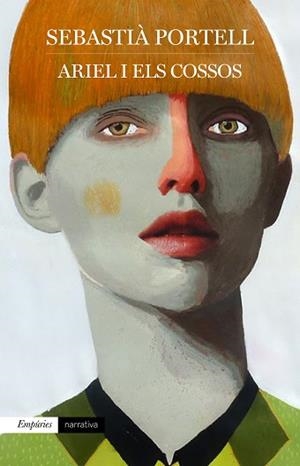 ARIEL I ELS COSSOS | 9788417016814 | PORTELL, SEBASTIÀ | Llibreria L'Illa - Llibreria Online de Mollet - Comprar llibres online