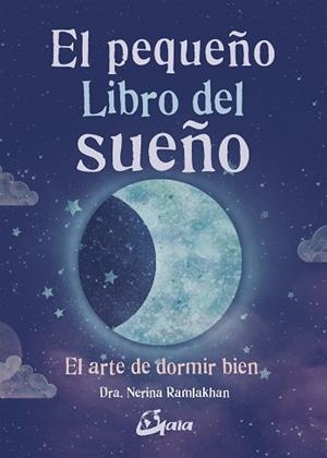 PEQUEÑO LIBRO DEL SUEÑO, EL | 9788484457763 | RAMLAKHAN, NERINA | Llibreria L'Illa - Llibreria Online de Mollet - Comprar llibres online