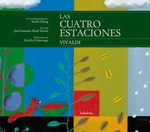 CUATRO ESTACIONES, LAS | 9788484647843 | ABAD, JOSÉ ANTONIO/CHANG, SARAH | Llibreria L'Illa - Llibreria Online de Mollet - Comprar llibres online